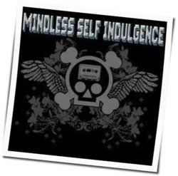 Stupid Mf by Mindless Self Indulgence