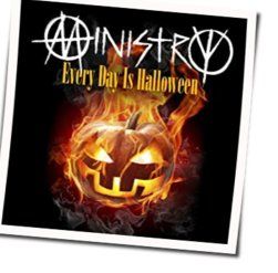 Every Day Is Halloween Bass tabs by Ministry