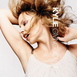 Giving You Up Chords by Kylie Minogue