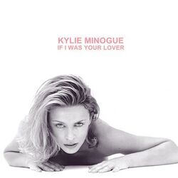 If I Was Your Lover Chords by Kylie Minogue