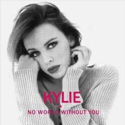 No World Without You Chords by Kylie Minogue