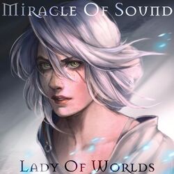 Lady Of Worlds Intro by Miracle Of Sound