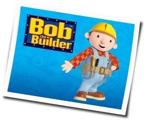Bob The Builder - Cowboy Holiday Chords by Cartoons Music