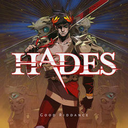 Hades - Good Riddance Tab by Misc Computer Games