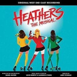 Heathers The Musical - Freeze Your Brain by Misc Musicals