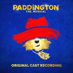 Paddington The Musical - The Explorer And The Bear by Misc Musicals