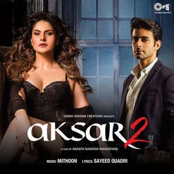 Aksar 2 - Aaj Zid Chords by Soundtracks 🎦