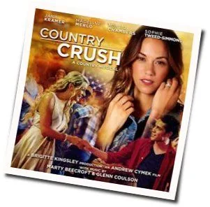 Country Crush - Here I Am Gone Chords by Soundtracks 🎦
