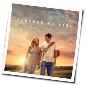 Forever My Girl - Enough Chords by Soundtracks 🎦