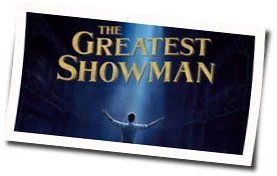 From Now On - The Greatest Showman Chords by Soundtracks 🎦