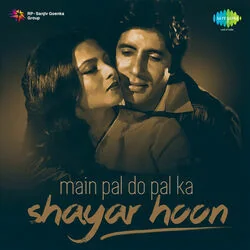 Kabhi Kabhie - Main Pal Do Pal Ka Shair Hoon Chords by Soundtracks 🎦