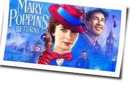 Mary Poppins Returns - Underneath The Lovely London Sky Chords by Soundtracks 🎦