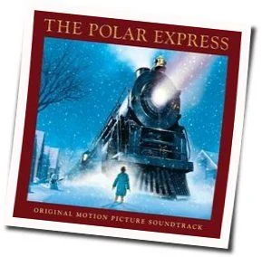 The Polar Express - Believe Chords by Soundtracks 🎦