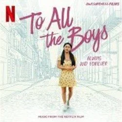 To All The Boys Always And Forever - On Fire Again Chords by Soundtracks 🎦