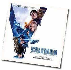 Valerian And The City Of A Thousand Planets - I Feel Everything Chords by Soundtracks 🎦