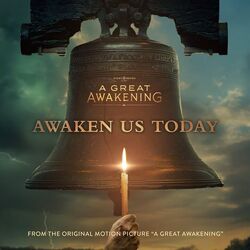 A Great Awakening - Awaken Us Today by Soundtracks 🎦