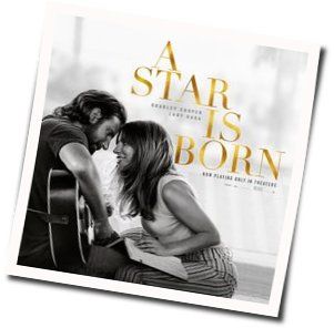 A Star Is Born - Alibi Chords by Soundtracks