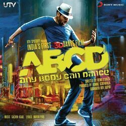 Abcd Any Body Can Dance - Duhaai by Soundtracks