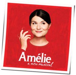 Amélie The Musical - Where Do We Go From Here Chords by Soundtracks