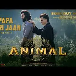 Animal - Papa Meri Jaan by Soundtracks