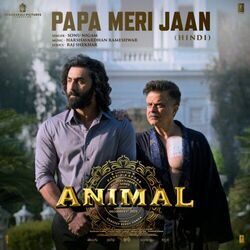 Animal - Papa Meri Jaan by Soundtracks