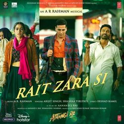Atrangi Re - Rait Zara Si Chords by Soundtracks
