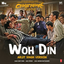 Chhichhore - Woh Din by Soundtracks