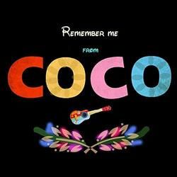 Coco - Remember Me by Soundtracks