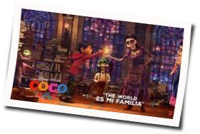 Coco - The World Es Mi Familia Chords by Soundtracks