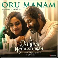 Dhruva Natchathiram - Oru Manam Chords by Soundtracks