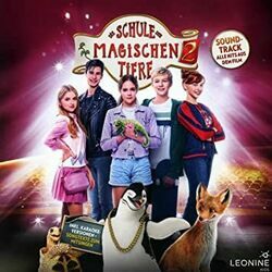 Die Schule Der Magischen Tiere 2 - Kann Mich Irgendjemand Hörn by Soundtracks
