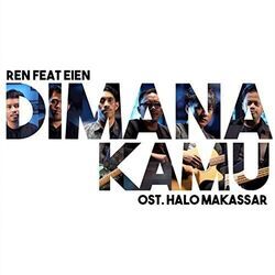 Halo Makassar - Dimana Kamu Chords by Soundtracks
