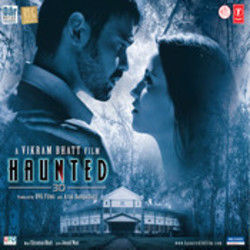 Haunted - Tera Hi Bas Hona Chaahoon by Soundtracks