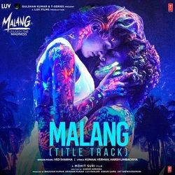 Malang Title Track Chords by Soundtracks