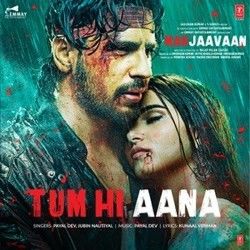 Marjaavaan - Tum Hi Aana by Soundtracks