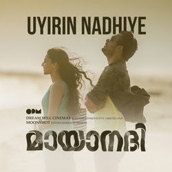 Mayanadi - Uyirin Nadhiye by Soundtracks