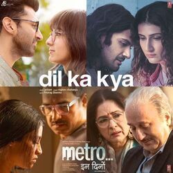 Metro In Dino - Dil Ka Kya Chords by Soundtracks