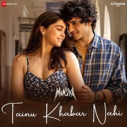 Munjya - Tainu Khabar Nahi Chords by Soundtracks