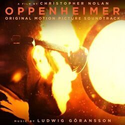 Oppenheimer - Can You Hear The Music by Soundtracks