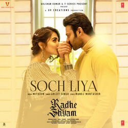 Radhe Shyam - Soch Liya Chords by Soundtracks