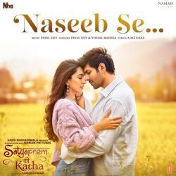 Satyaprem Ki Katha - Naseeb Se Chords by Soundtracks