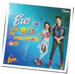 Soy Luna - Eres Chords by Soundtracks