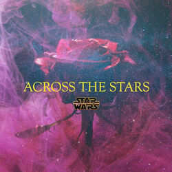 Star Wars - Across The Stars Intro by Soundtracks