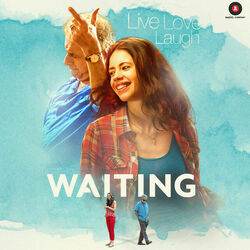 Waiting - Tu Hai Toh Main Hoon Chords by Soundtracks