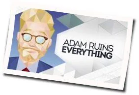 Adam Ruins Everything - Theme Song Tab by TV Soundtracks 📺
