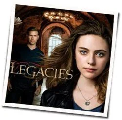 Legacies - About Her Chords by TV Soundtracks 📺