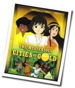 Mysterious Cities Of Gold Theme Chords by TV Soundtracks 📺