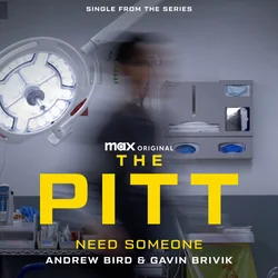 The Pitt - Need Someone Chords by TV Soundtracks 📺