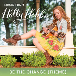 Holly Hobbie - Be The Change Ukulele Chords by Television Music