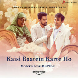 Modern Love Mumbai - Kaisi Baatein Karte Ho Chords by Television Music